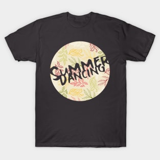 Summer Dancing T-Shirt